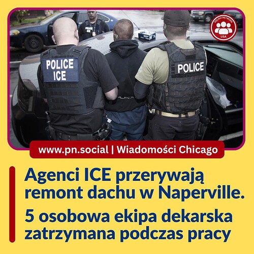 Agenci ICE przerywają remont dachu w Naperville.